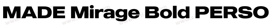 MADE Mirage Bold PERSONAL USE字体转换
